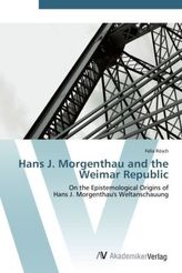 Hans J. Morgenthau and the Weimar Republic