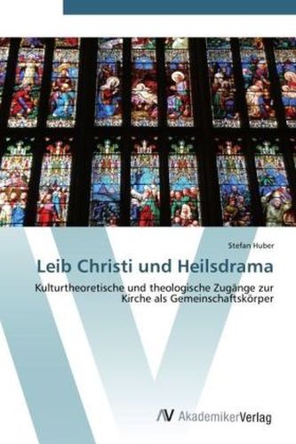 Leib Christi und Heilsdrama