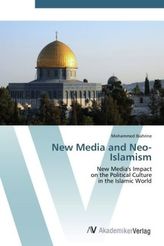 New Media and Neo-Islamism
