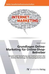 Grundlagen Online-Marketing für Online-Shop-Betreiber