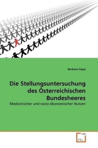 Die Stellungsuntersuchung des Österreichischen Bundesheeres