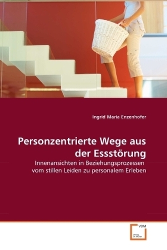 Personzentrierte Wege aus der Essstörung
