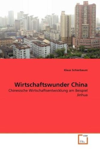Wirtschaftswunder China