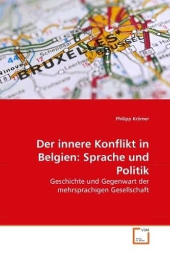 Der innere Konflikt in Belgien: Sprache und Politik