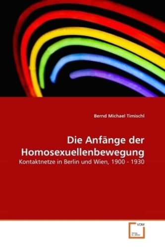 Die Anfänge der Homosexuellenbewegung