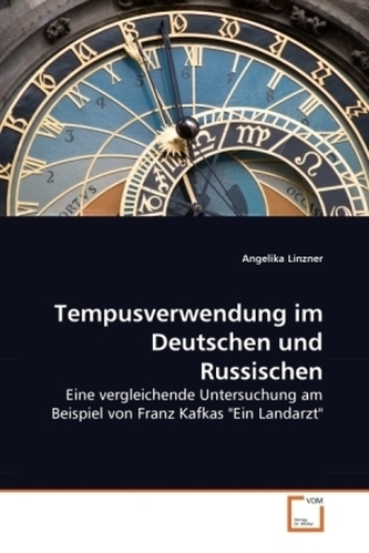 Tempusverwendung im Deutschen und Russischen