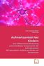 Aufmerksamkeit bei Kindern