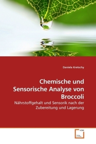Chemische und Sensorische Analyse von Broccoli