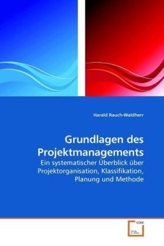 Grundlagen des Projektmanagements