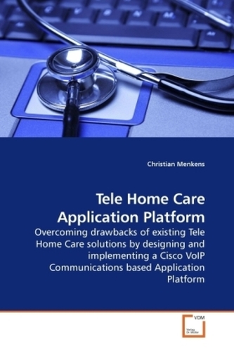 Tele Home Care Application Platform