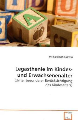 Legasthenie im Kindes- und Erwachsenenalter