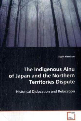The Indigenous Ainu of Japan and the Northern Territories Dispute
