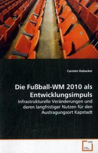 Die Fußball-WM 2010 als Entwicklungsimpuls
