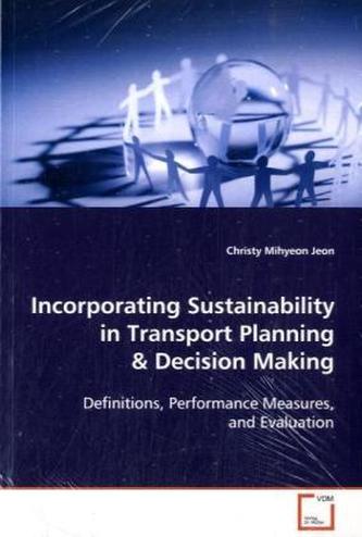 Incorporating Sustainability in Transport Planning