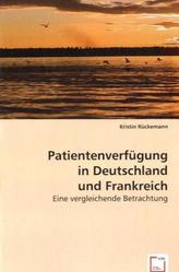 Patientenverfügung in Deutschland und Frankreich