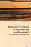 Patientenverfügung in Deutschland und Frankreich