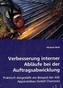 Verbesserung interner Abläufe bei der Auftragsabwicklung