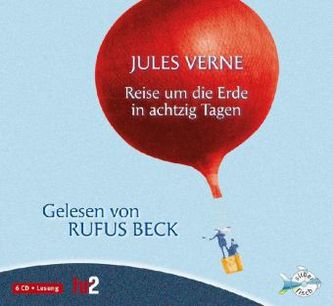 Reise um die Erde in achtzig Tagen, 6 Audio-CDs