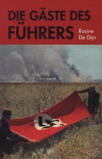 Die Gäste des Führers