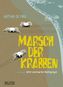 Marsch der Krabben - Unter erschwerten Bedingungen