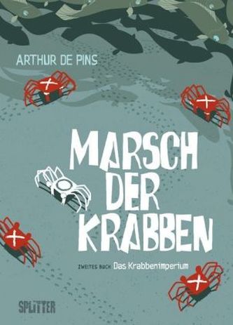 Marsch der Krabben - Das Krabbenimperium