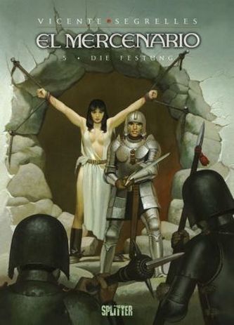 El Mercenario - Die Festung
