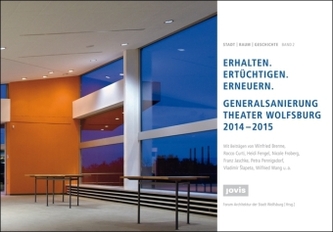 Erhalten - Ertüchtigen - Erneuern