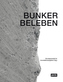 [Bunker beleben]