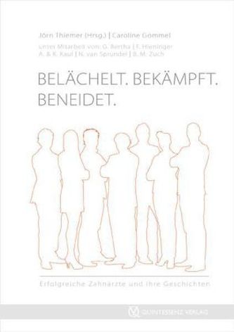 Belächelt. Bekämpft. Beneidet