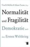 Normalität und Fragilität
