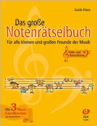 Das große Notenrätselbuch, Ausgabe Violin- und Bassschlüssel Das große Notenrätselbuch, Ausgabe Violin- und Bassschlüssel