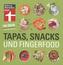 Tapas, Snacks und Fingerfood