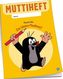 Muttiheft 'Der kleine Maulwurf', liniert, Schülerausgabe