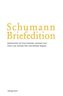 Briefwechsel Robert und Clara Schumanns mit Franz Brendel, Hermann Levi, Franz Liszt, Richard Pohl und Richard Wagner