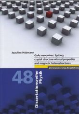GaAs nanowires: Epitaxy, crystal structure-related properties and magnetic heterostructures
