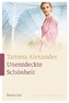 Unentdeckte Schönheit