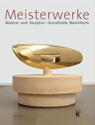 Meisterwerke, Kunsthalle Mannheim