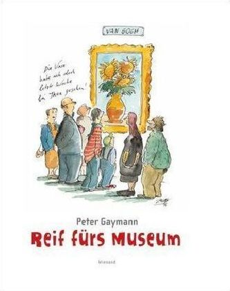 Reif fürs Museum