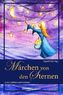 Märchen von den Sternen