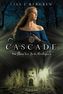 Im Fluss der Zeit Trilogie - Cascade