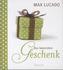 Das besondere Geschenk