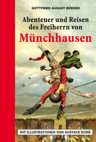 Abenteuer und Reisen des Freiherrn von Münchhausen