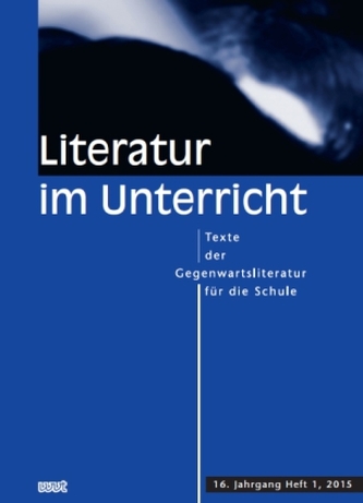 Literatur im Unterricht. H.1/2015