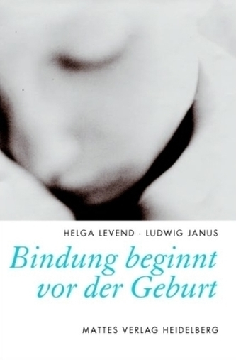 Bindung beginnt vor der Geburt