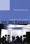 Vor der Kamera
