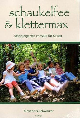 Schaukelfee & Klettermax
