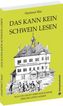 Das kann kein Schwein lesen