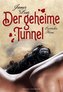 Der geheime Tunnel