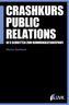 Crashkurs Public Relations