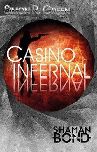 Shaman Bond - Casino Infernal
